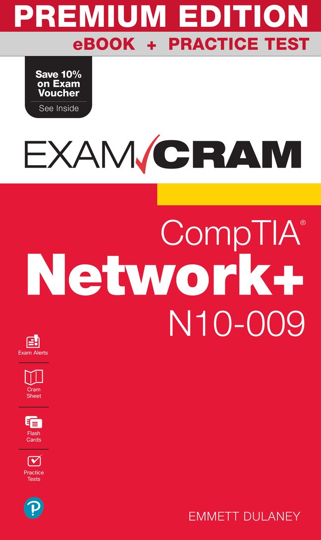 CompTIA Network+ N10-009 Exam Cram Premium Edition and Practice Test, 8th Edition
