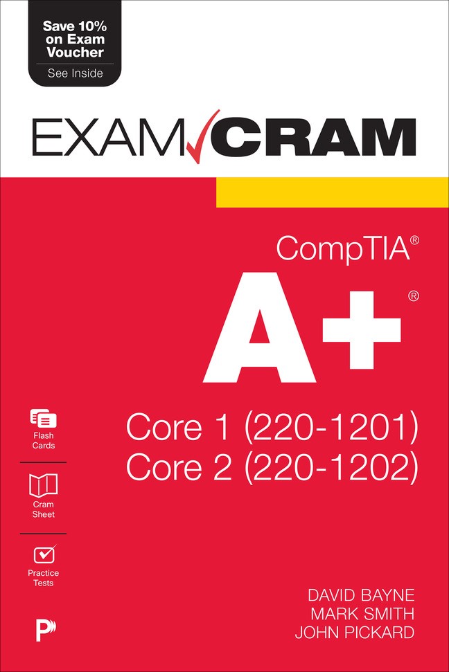 CompTIA A+ Core 1 (220-1201) and Core 2 (220-1202) Exam Cram Premium Edition and Practice Test, 2nd Edition