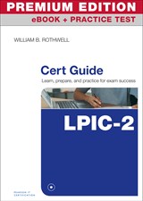 LPIC-2 Cert Guide Premium Edition and Practice Test