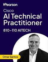 Cisco AI Technical Practitioner 810-110 AITECH (Video Course)