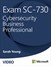 Exam SC-730 Cybersecurity for Business Professional (Video)